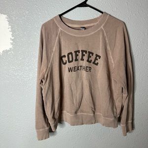 Coffee weather sweatshirt